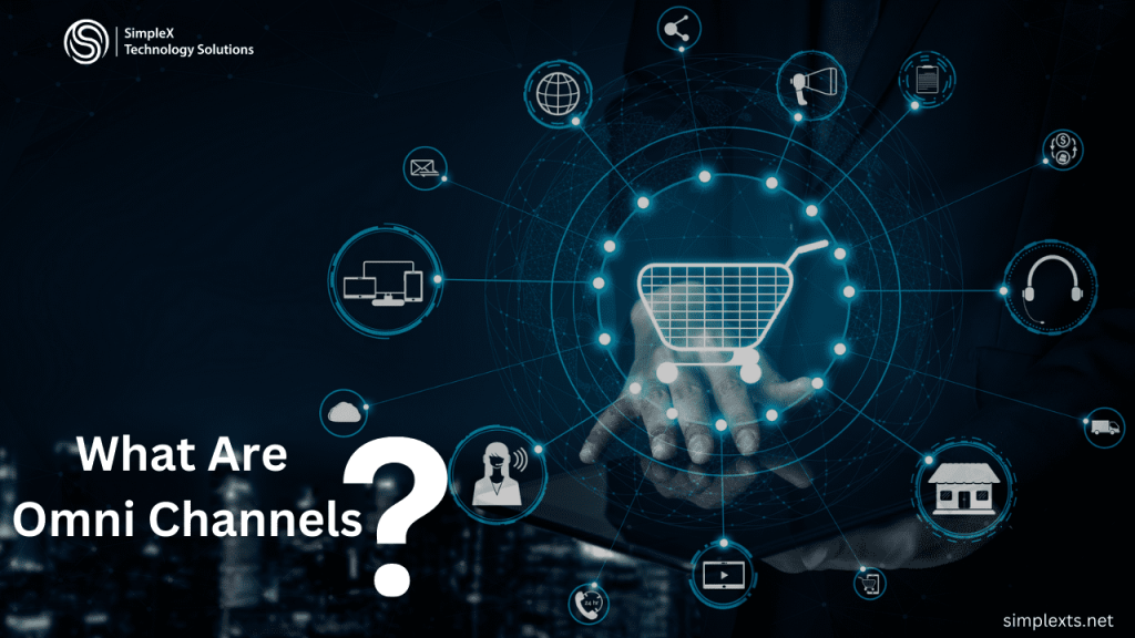 What are omni channels?