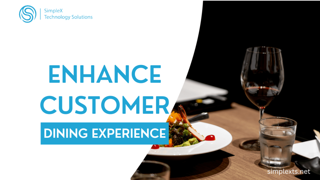 enhance customer dining experience